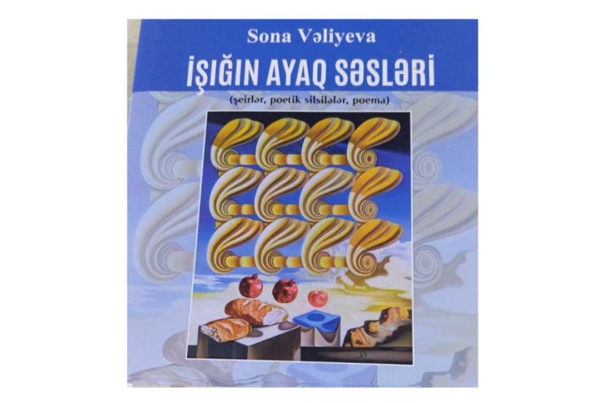 “İşığın ayaq səsləri”ni eşitdinizmi, gördünüzmü?