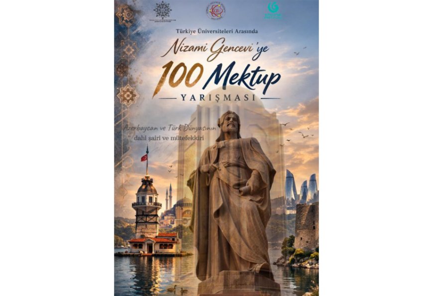 “Nizami Gəncəviyə 100 məktub” - Türkiyədə yeni müsabiqə