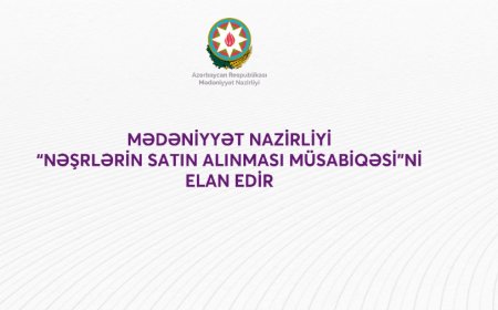 Mədəniyyət Nazirliyi “Nəşrlərin satın alınması müsabiqəsi”ni elan edir