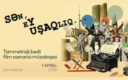 Ssenari müsabiqəsinə qəbul yekunlaşdı