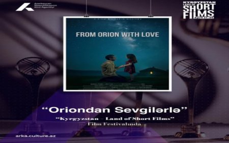“Oriondan sevgilərlə” filmi beynəlxalq festivalda