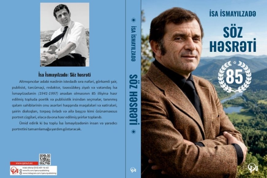 İsa İsmayılzadənin Söz həsrəti..