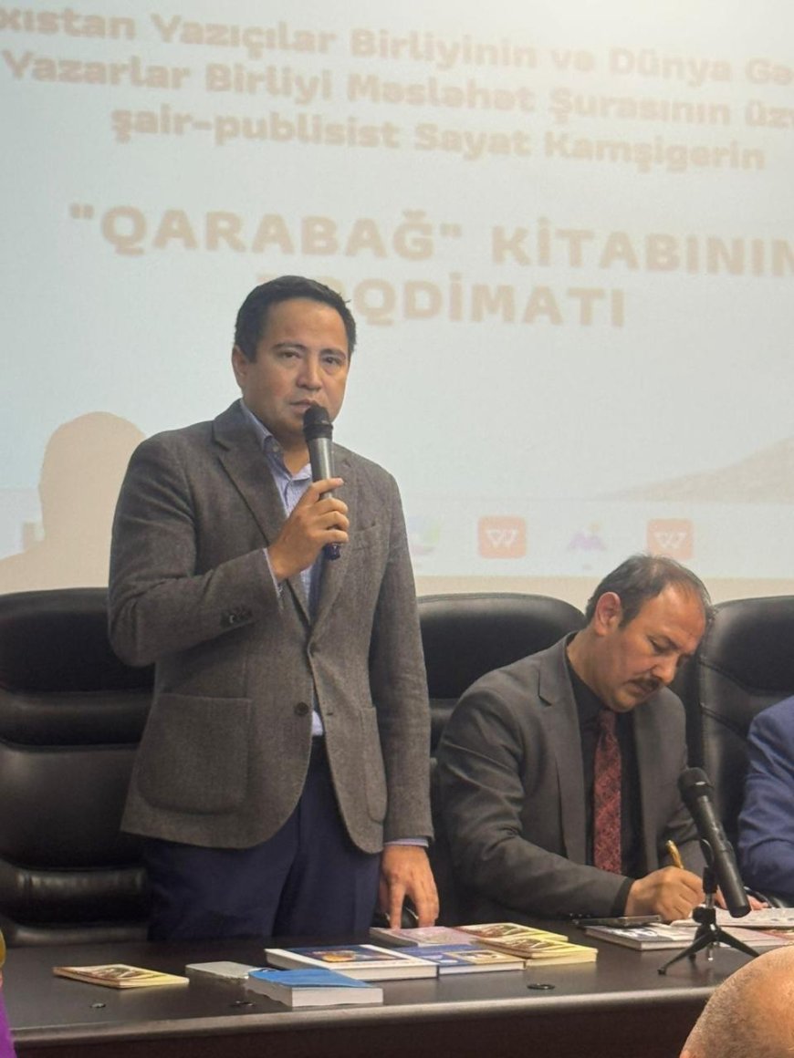 Bakıda qazax şairinin "Qarabağ" kitabının təqdimatı keçirilib