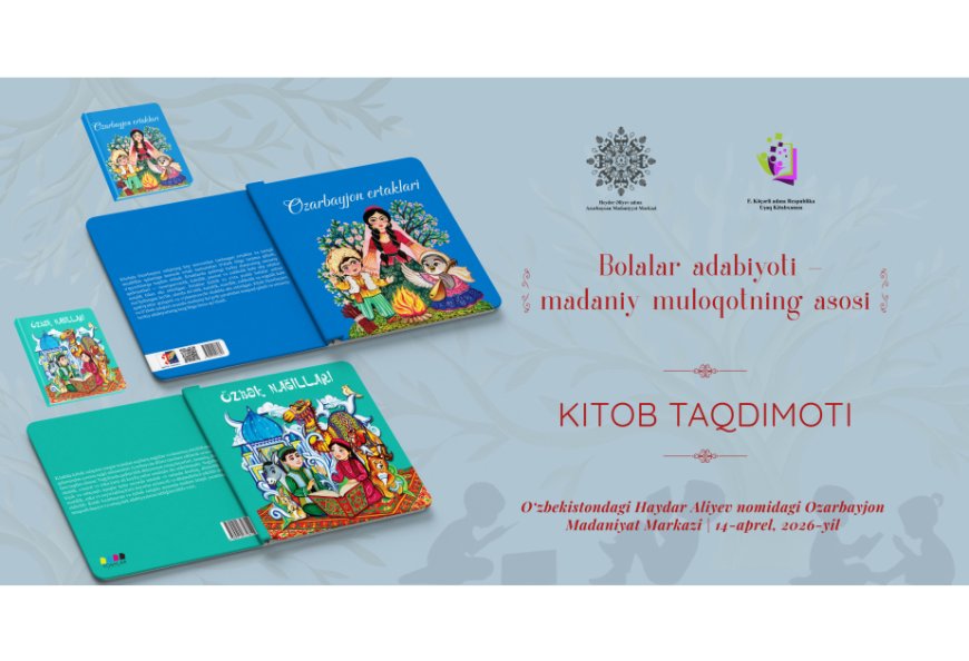 Daşkənddə Azərbaycan nağıllarının təqdimatı olacaq