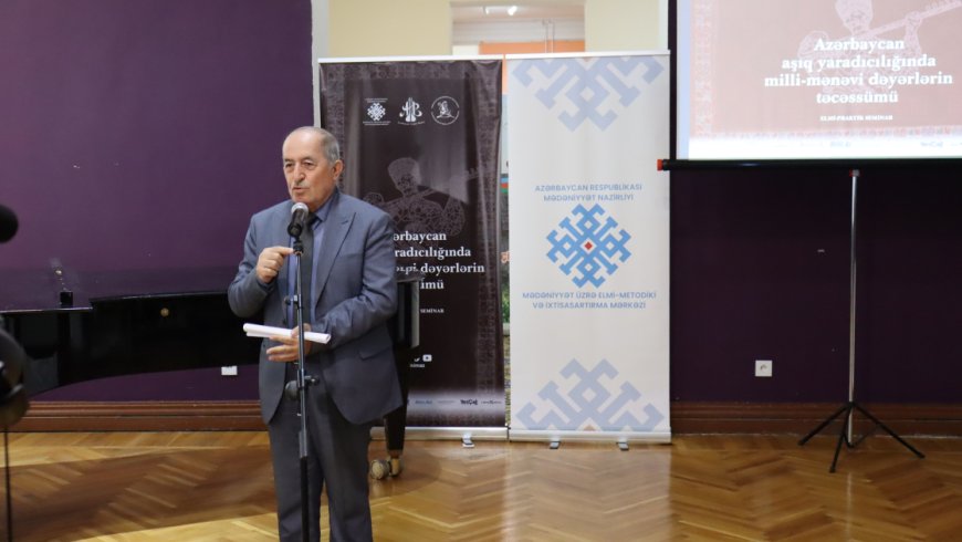 Yubilyar aşıqların sənət yoluna həsr olunan elmi seminar keçirilib