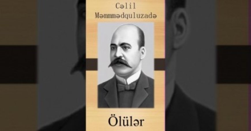 Mirzə Cəlil və general Tağıyev