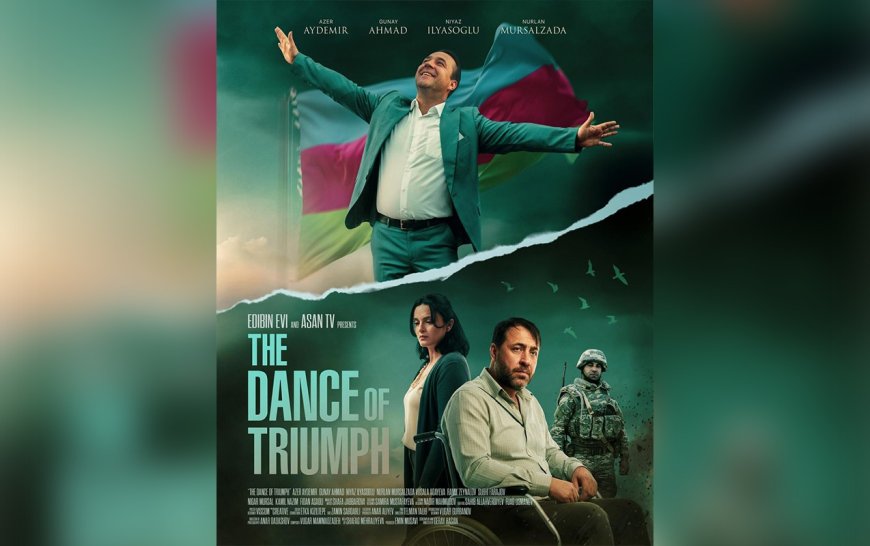 “Zəfər rəqsi” filminin builki beynəlxalq zəfərləri