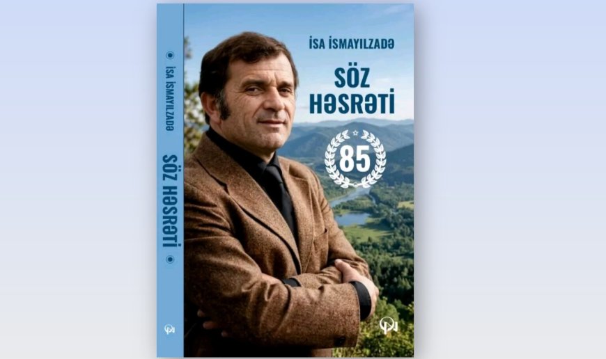 İsa İsmayılzadənin 85 illiyi qeyd ediləcək