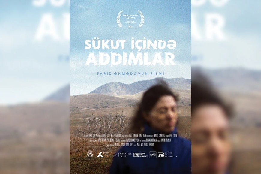 "Sükut içində addımlar" filmi dünya premyerasında