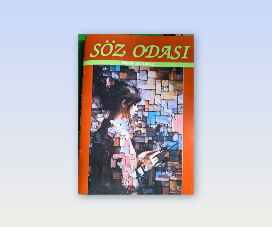 "Söz odası" jurnalının ilk sayı çap olundu