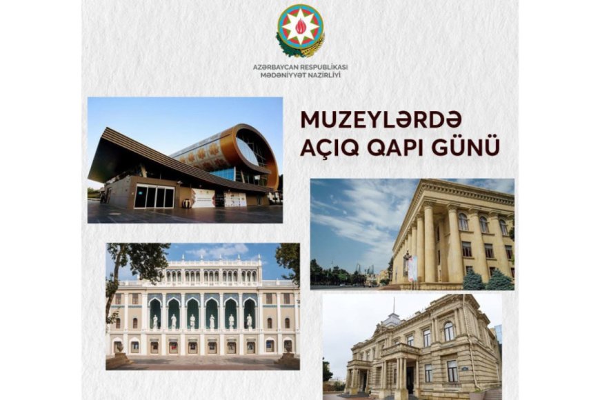 Muzeylərə giriş ödənişsiz olacaq