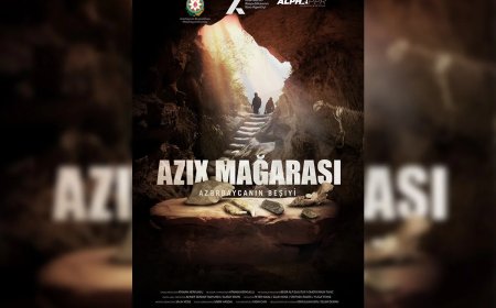 "Azıx mağarası" filmi tezliklə nümayiş olunacaq