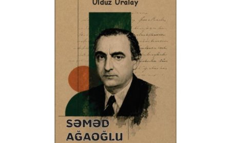 Səməd Ağaoğlu haqqında ilk monoqrafik araşdırma