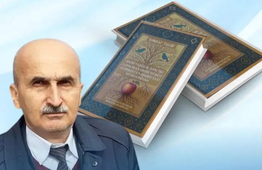 Sərraf Talıbın elmi və elmi-publisistik məqalələr toplusu çapdan çıxıb