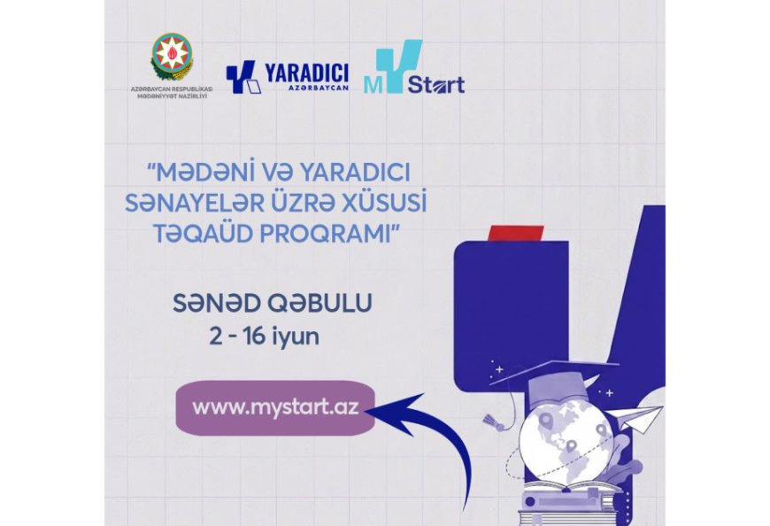 Mədəniyyət Nazirliyi xaricdə təhsil üzrə xüsusi Təqaüd Proqramı elan edib