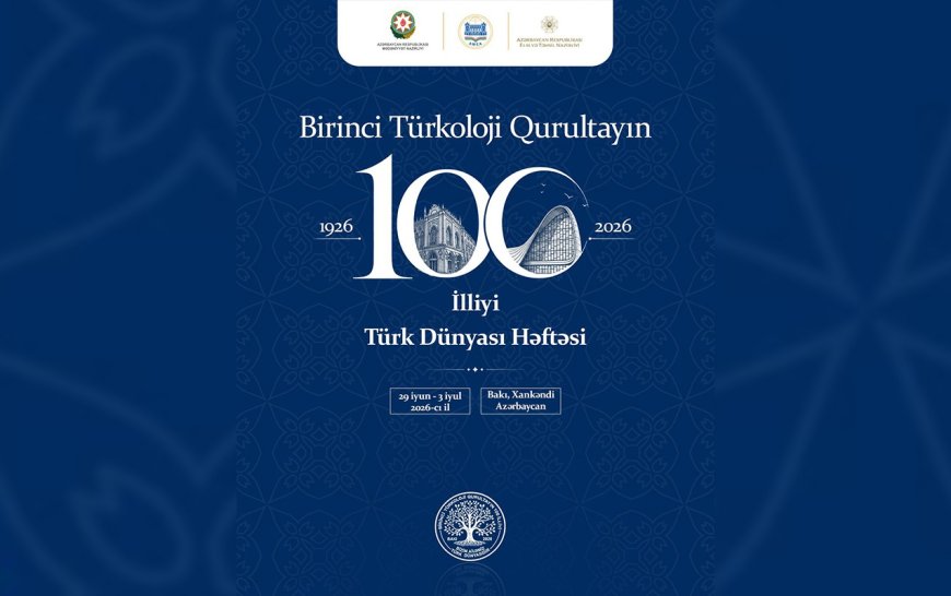 Azərbaycanda “Türk Dünyası Həftəsi” təşkil olunacaq