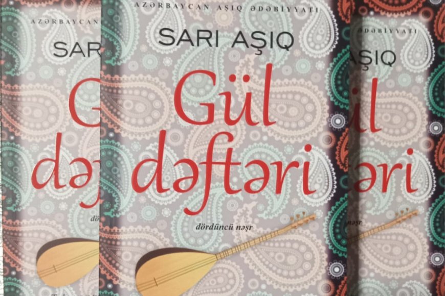 “Gül dəftəri” dördüncü dəfə nəşr olundu