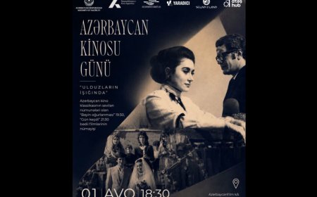 Azərbaycan Kinosu Günündə unudulmaz kino axşamı
