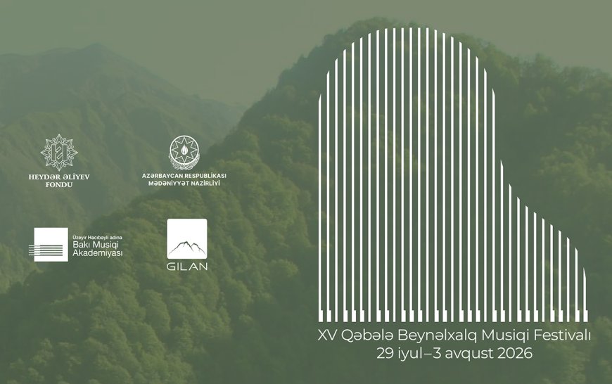 Qəbələ Beynəlxalq Musiqi Festivalı başlayır