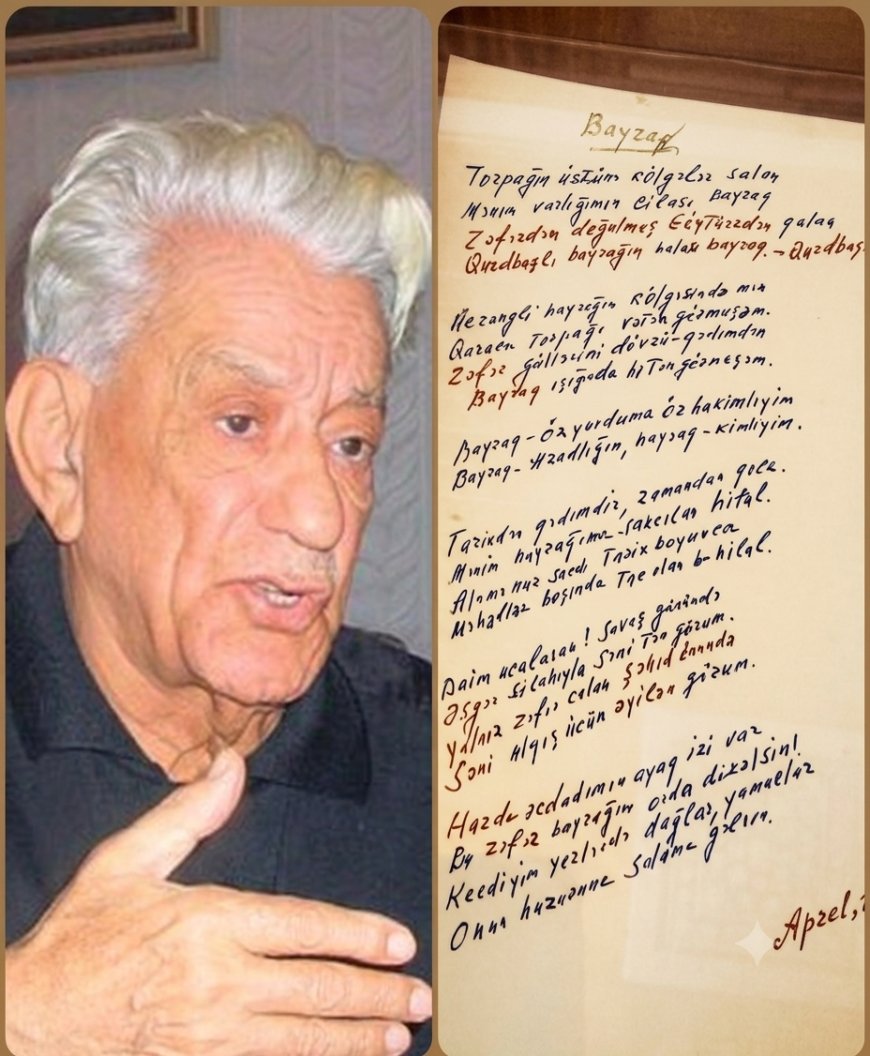 Bəxtiyar Vahabzadə: Bayraq - "Əlyazma" rubrikası..