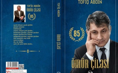 Tofiq Abdinin "Ömür çiləsi"