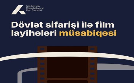 Dövlət sifarişi ilə film layihələri müsabiqəsi elan edilib